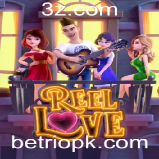 ReelLove: Mergulhando na Emoção com Betrio